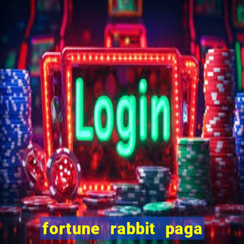 fortune rabbit paga mesmo Informational